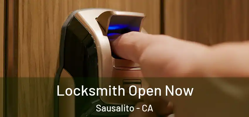  Locksmith Open Now Sausalito - CA